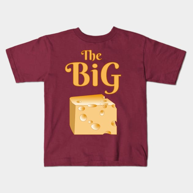 The Big Cheese Kids T-Shirt by Barthol Graphics